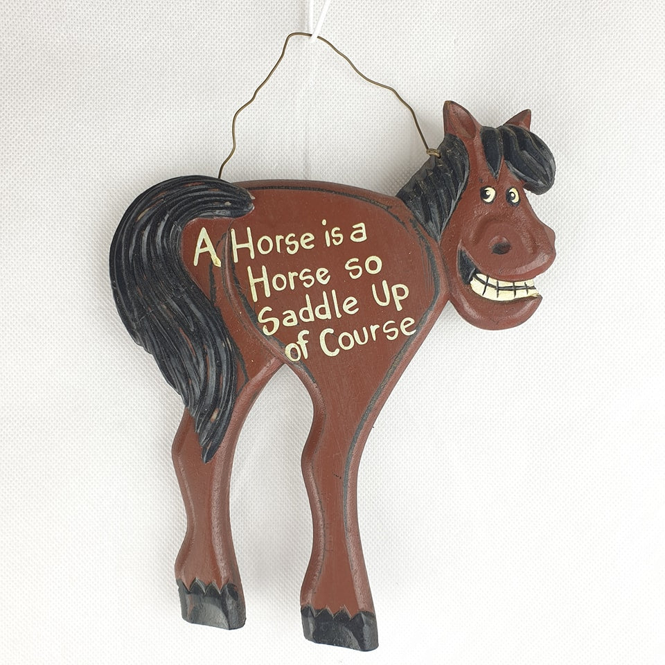 "A horse" Horse Sign