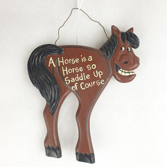 "A horse" Horse Sign